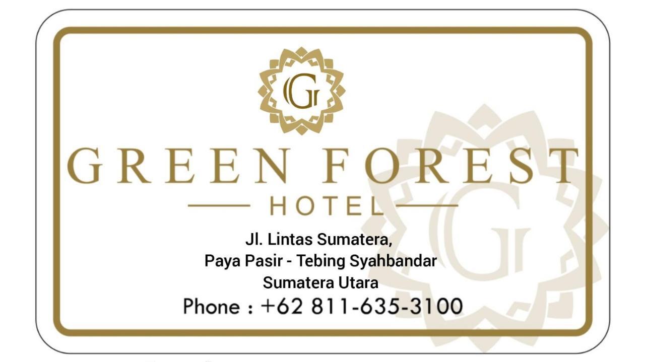 Green Forest Hotel Tebing Tinggi Exterior photo